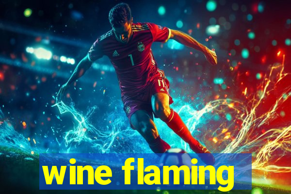 wine flaming